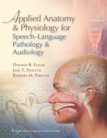 Applied anatomy & physiology for speech-language pathology & audiology /