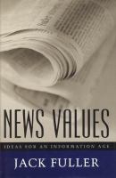 News values : ideas for an information age /