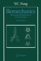 Biomechanics : mechanical properties of living tissues /