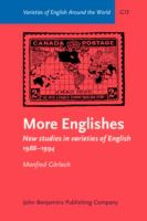 More Englishes : new studies in varieties of English, 1988-1994 /
