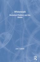 Whitewash : racialized politics and the media /