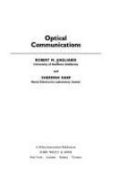 Optical communications : [By] Robert M. Gagliardi and Sherman Karp.