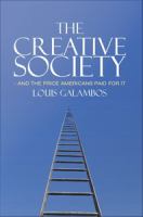 The Creative Society - and the price Americans paid for it