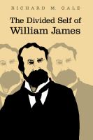 The divided self of William James /