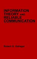 Information theory and reliable communication /