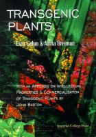 Transgenic plants : with an appendix on intellectual properties & commercialization of transgenic plants by John Barton /