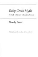 Early Greek myth : a guide to literary and artistic sources /