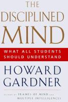 The disciplined mind : what all students should understand /