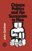 Chinese politics and the succession to Mao /