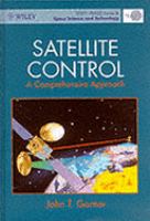 Satellite control : a comprehensive approach /