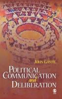 Political communication and deliberation /