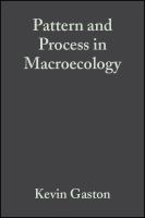 Pattern and process in macroecology /