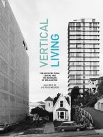 Vertical living : the architectural centre and the remaking of Wellington /
