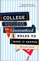 College success guaranteed 5 rules to make it happen /