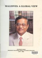 Maldives : a global view : excerpts from President Maumoon Abdul Gayoom's speeches, 1979-1987.