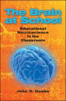 The brain at school educational neuroscience in the classroom /