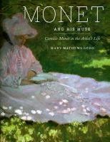 Monet and his muse : Camille Monet in the artist's life /