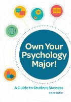 Own your psychology major! : a guide to student success /