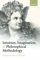 Intuition, imagination, and philosophical methodology /