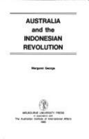 Australia and the Indonesian revolution /