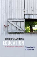 Understanding education : a sociological perspective /