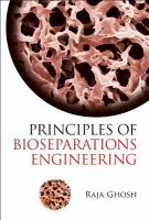 Principles of bioseparations engineering /