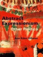 Abstract expressionism : other politics /