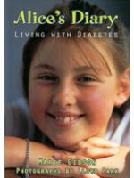 Alice's diary : living with diabetes /