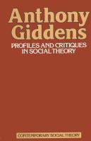 Profiles and critiques in social theory /