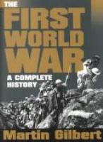 The First World War : a complete history /