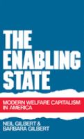 The enabling state : modern welfare capitalism in America /