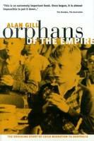 Orphans of the empire : the shocking story of child migration to Australia /