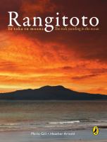 Rangitoto : te toka tū moana : the rock standing in the ocean /