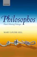 Philosophos : Plato's missing dialogue /