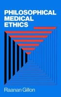 Philosophical medical ethics /