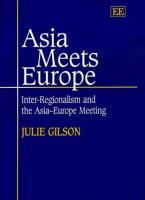 Asia meets Europe : inter-regionalism and the Asia-Europe Meeting /
