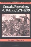 Crowds, psychology, and politics, 1871-1899 /