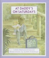 At daddy's on Saturdays /