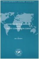 Banking sector reform and credit control in China /