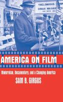 America on film : modernism, documentary and a changing America /