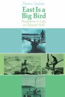 East is a big bird : navigation and logic on Puluwat atoll.