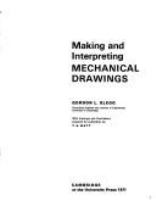 Making and interpreting mechanical drawings /