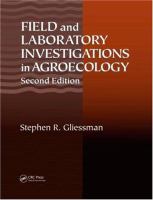 Field and laboratory investigations in agroecology /