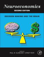 Neuroeconomics Decision Making and the Brain.