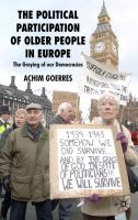The political participation of older people in Europe the greying of our democracies /