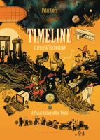 Timeline : science & technology : a visual history of our world /