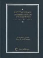 Antitrust law : interpretation and implementation /