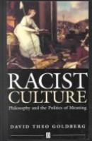Racist culture : philosophy and the politics of meaning /