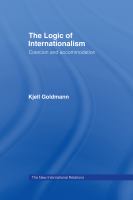 The logic of internationalism : coercion and accommodation /