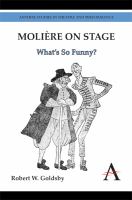 Molière on stage what's so funny? /